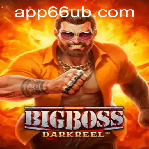 Exploring BigBoss: A Comprehensive Look Into the Game and 66UB.COM