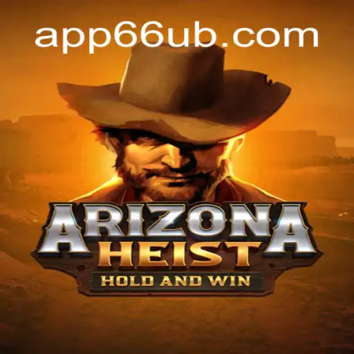 Unveiling ArizonaHeist: A Thrilling Gaming Experience Powered by 66UB.COM